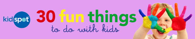 30 fun things to do with kids